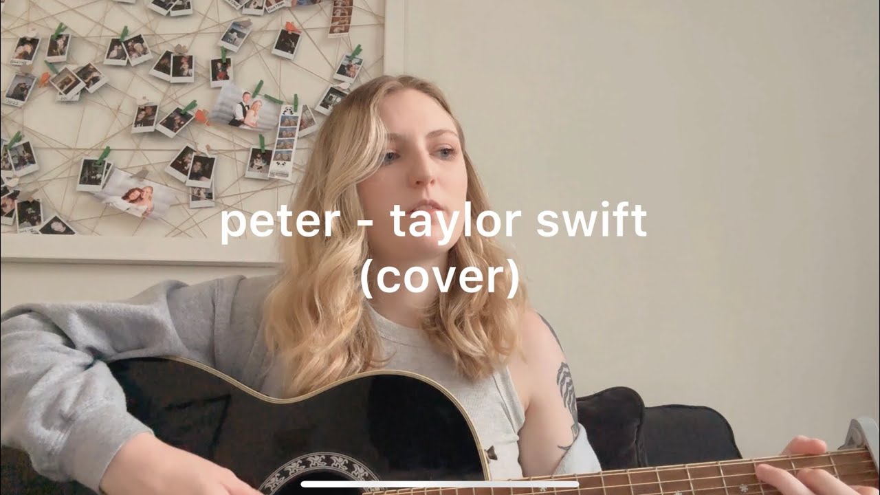 Peter - Taylor Swift (cover)