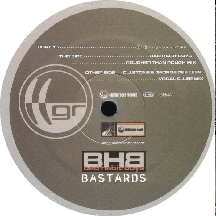 Bad Habit Boys - Bastards (Bad Habit Boys Rougher Than Rough Mix)