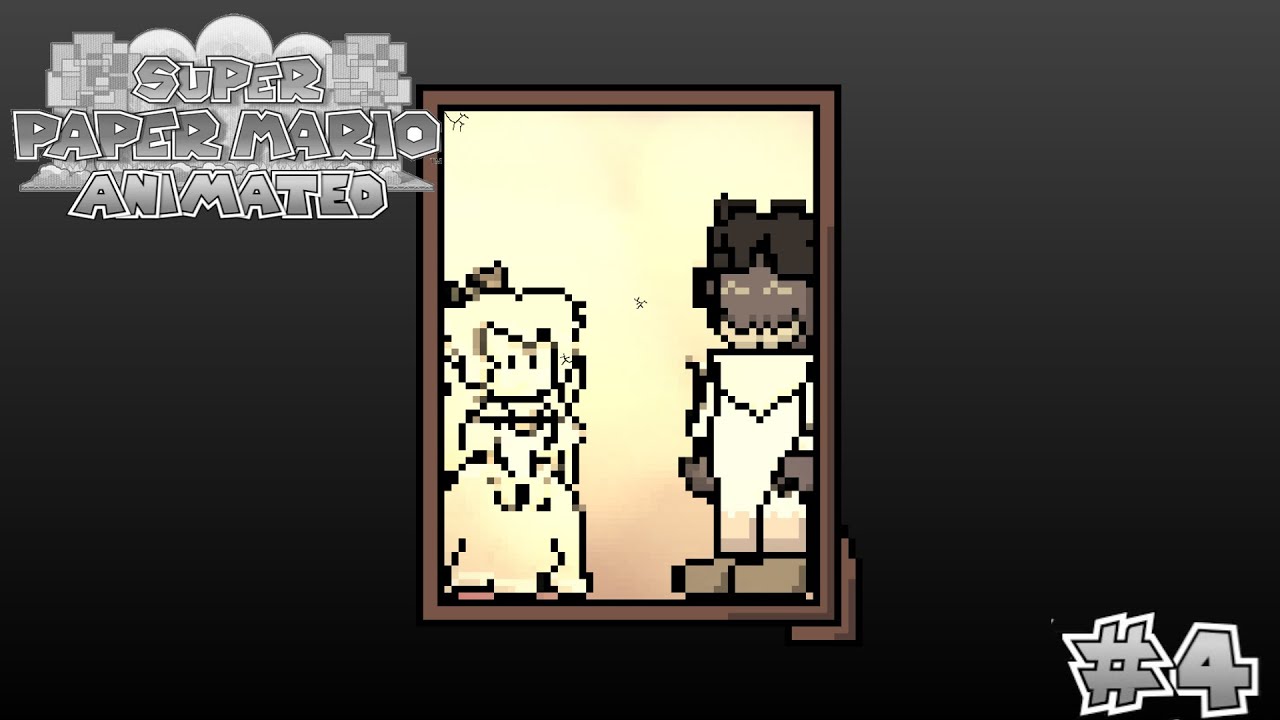 Super Paper Mario Animated Episode 4 - The First Memories.. Of Her...