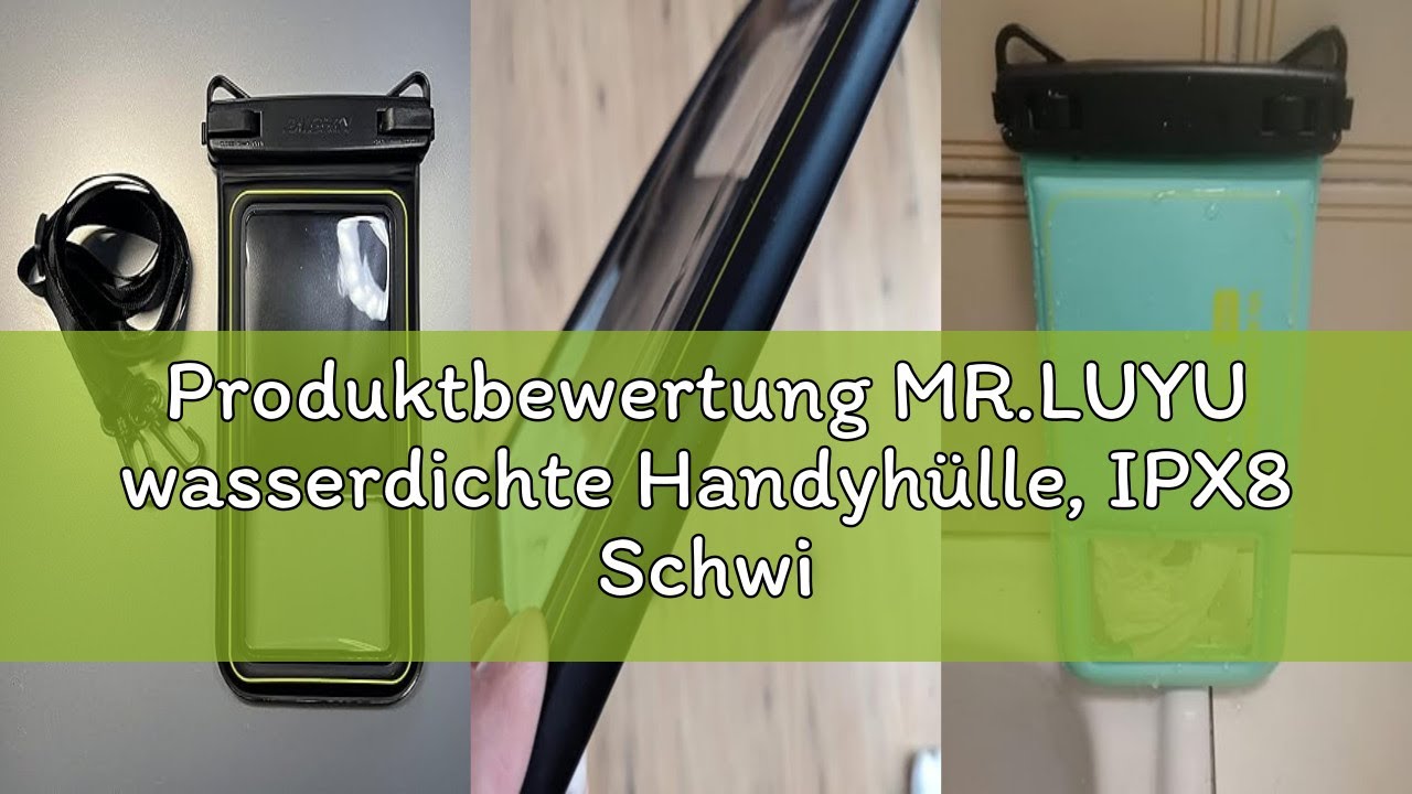 Produktbewertung MR.LUYU wasserdichte Handyhülle, IPX8 Schwimmend Wasserfeste Handytasche Unterwasse