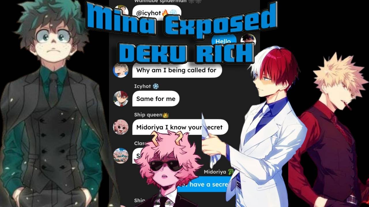 Mina Exposed Deku Being Rich!!!!