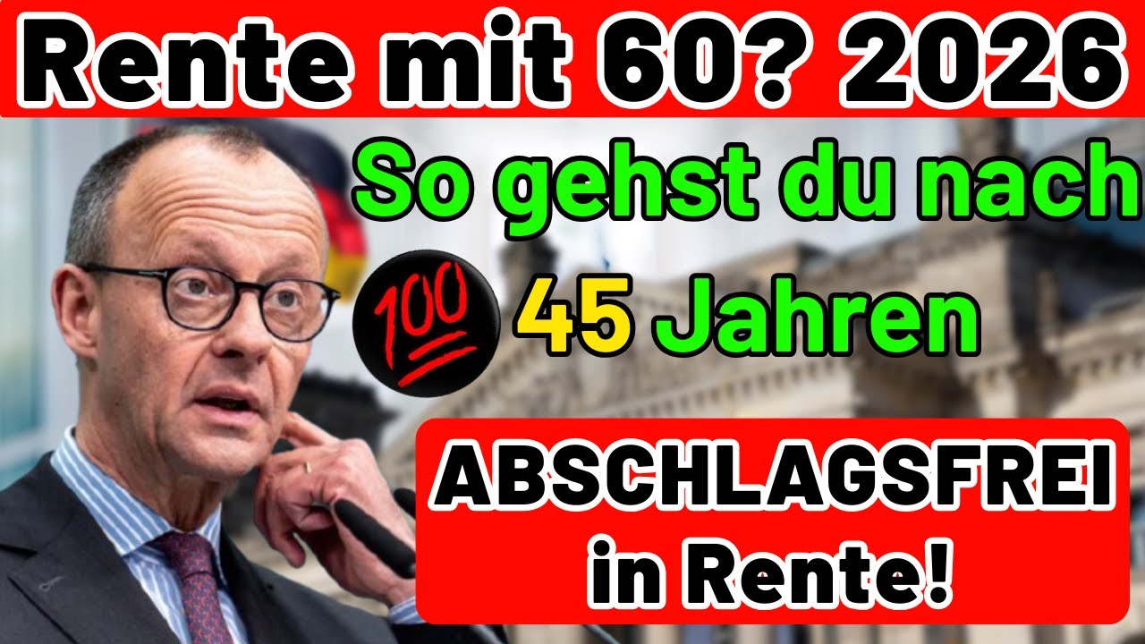 Rente mit 60? So gehst du nach 45 Jahren ABSCHLAGSFREI in Rente!