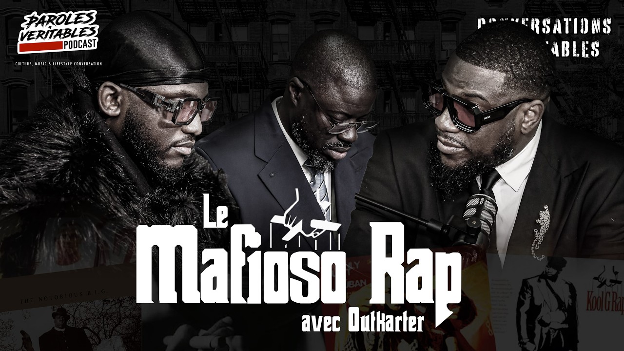 Le Mafioso Rap avec Outkarter  | Conversations Veritables
