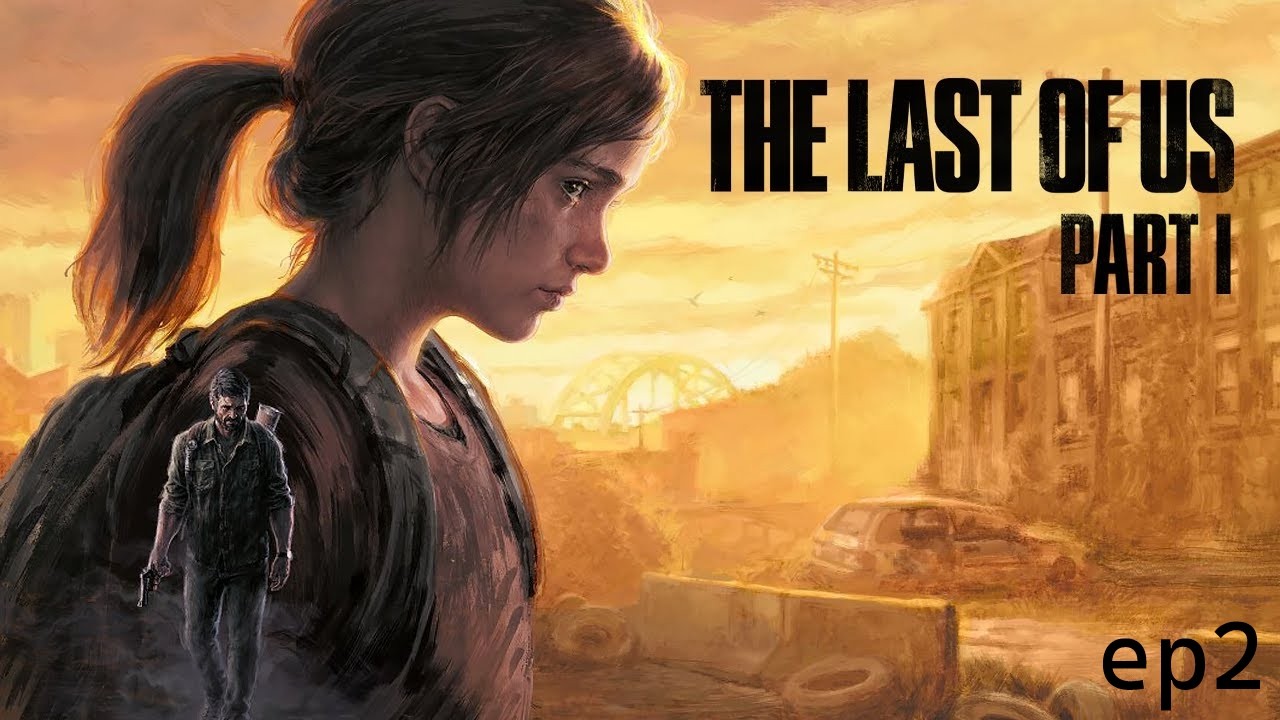 Bills Town - The Last of us pt1 ep 2