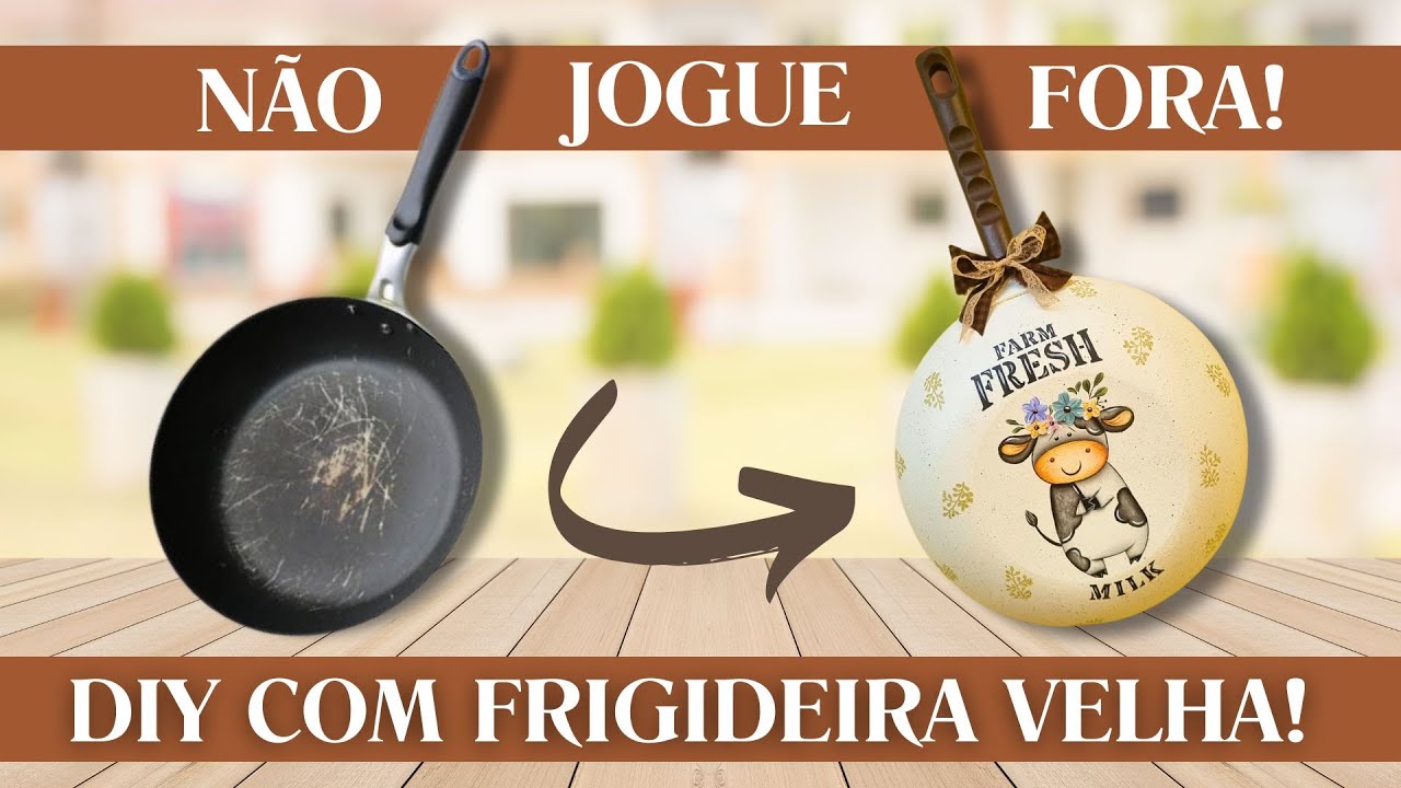 DIY reaproveitando uma FRIGIDEIRA VELHA! - #façavocêmesmo (Pintura Country)