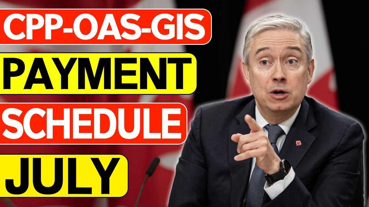 Your July 2026 CPP, OAS, and GIS Payment Schedule (Plus Who Qualifies for More)