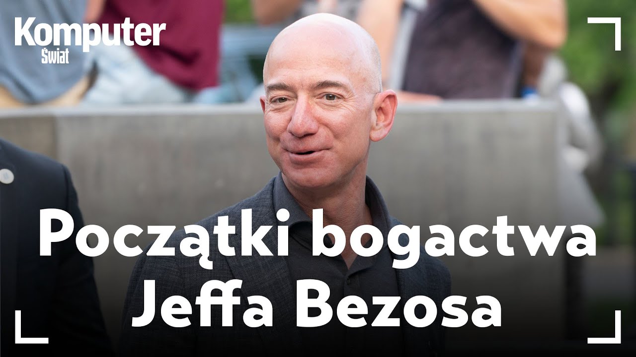Skąd się wziął majątek Jeffa Bezosa? KŚ Wyjaśnia