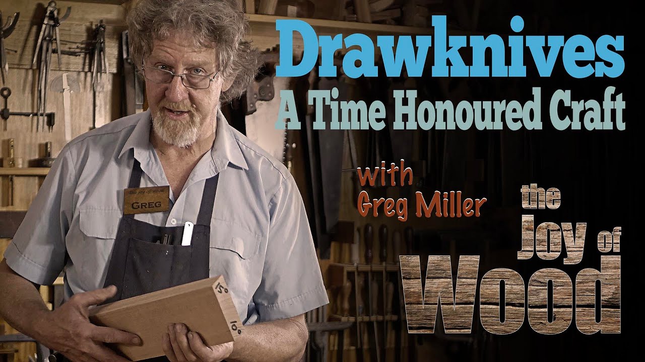 Drawknives: A Time Honoured Craft