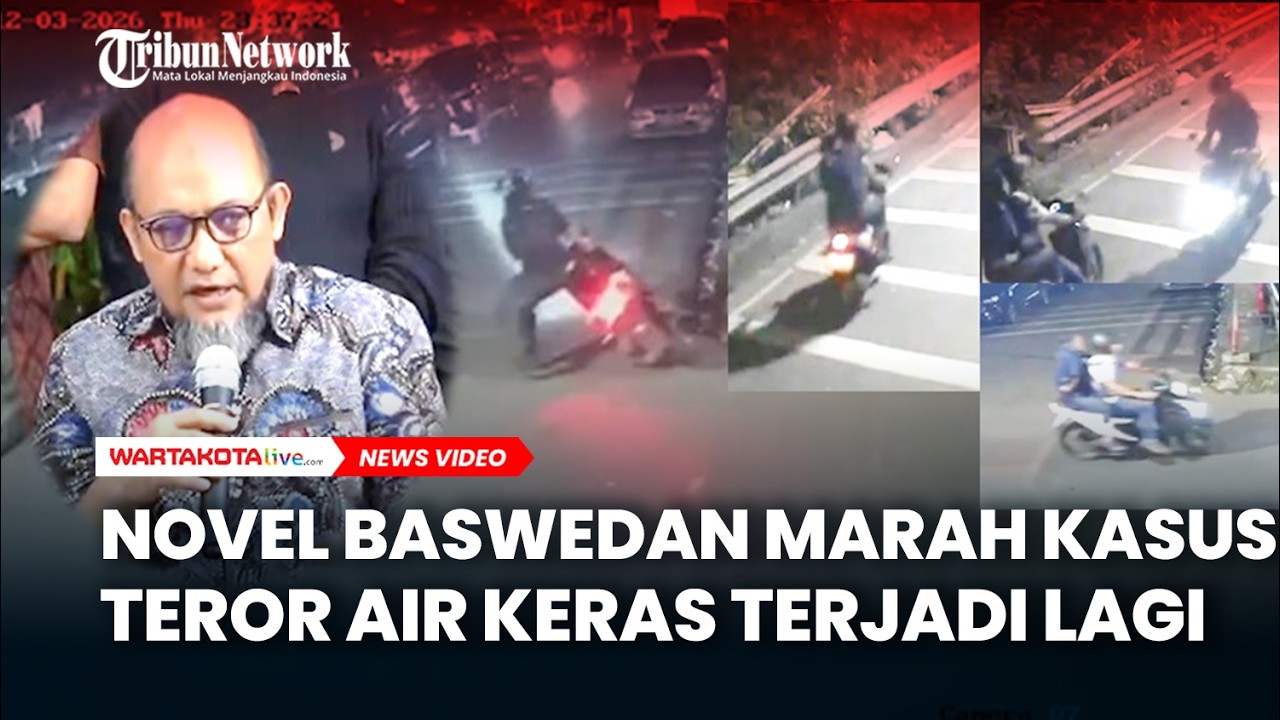 Novel Baswedan Marah Kasus Teror Air Keras Terjadi Lagi, Yakin Terorganisir