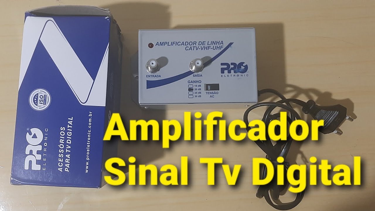 Amplificador de Sinal de TV Digital  Pró Eletronic, a solução para perca ou sinal de TV fraco