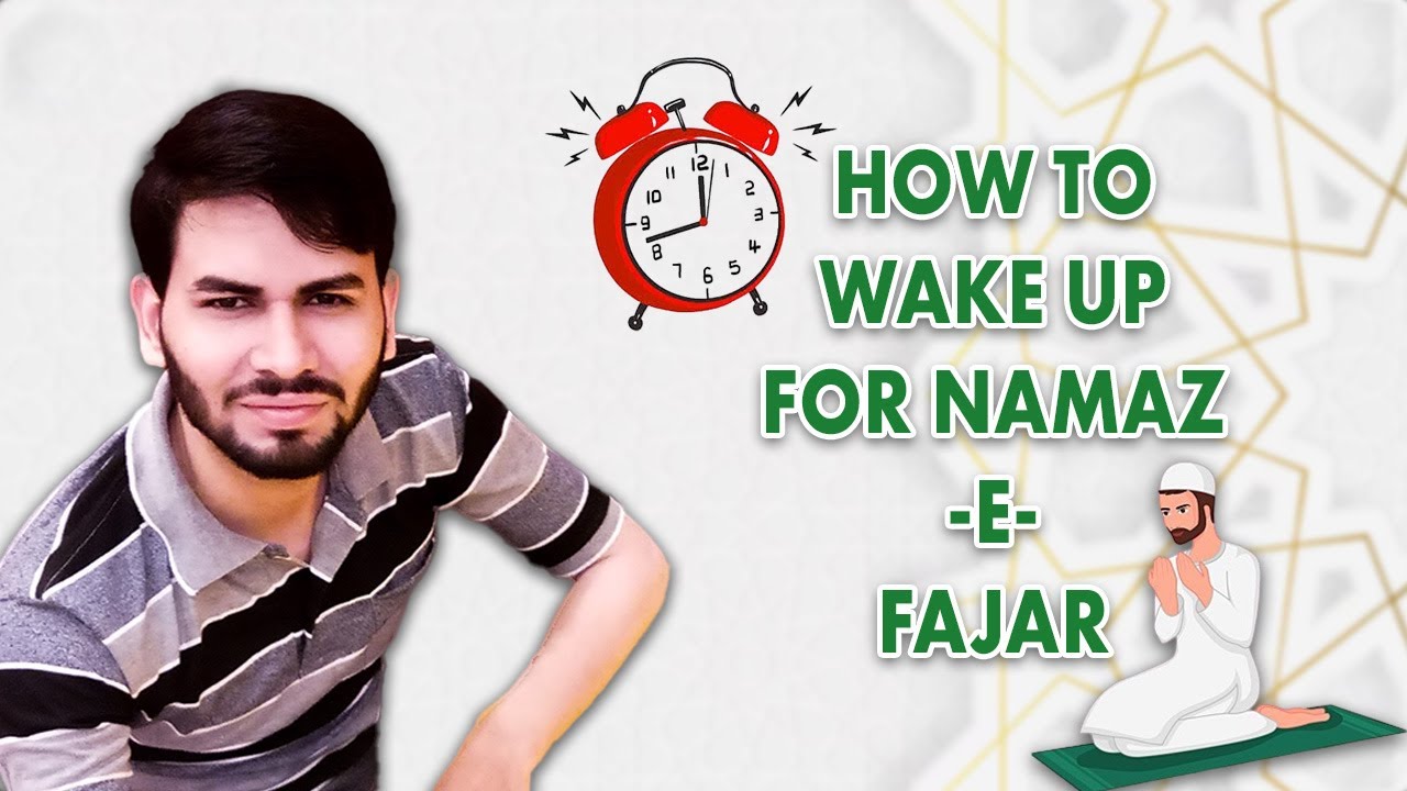 How To Wake Up for Namaz-e-Fajar Easily | Most Effective & Real-Life Solution 