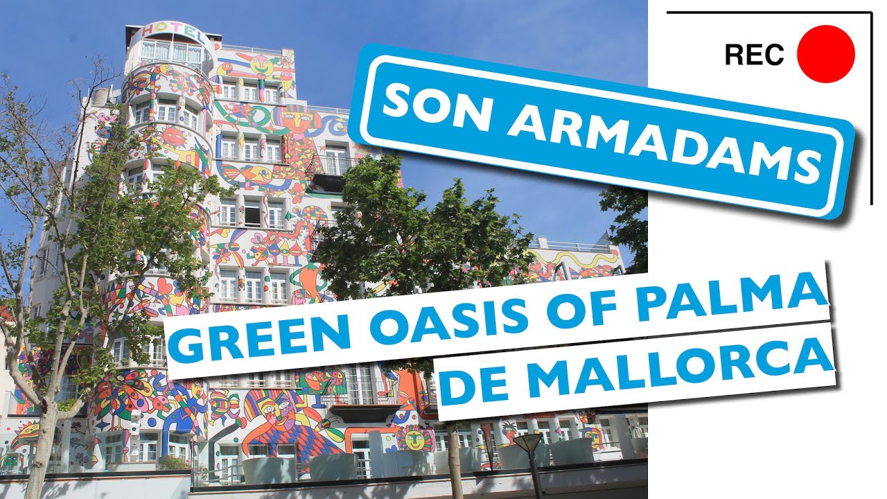 Unveiling Son Armadams: The Hidden Gems of Palma de Mallorca