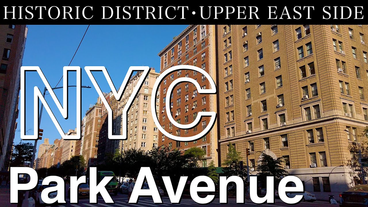 New York 【Upper East Side】【Park Avenue Historic District】2020 NYC Walking Tour,  Travel Guide 【4K】