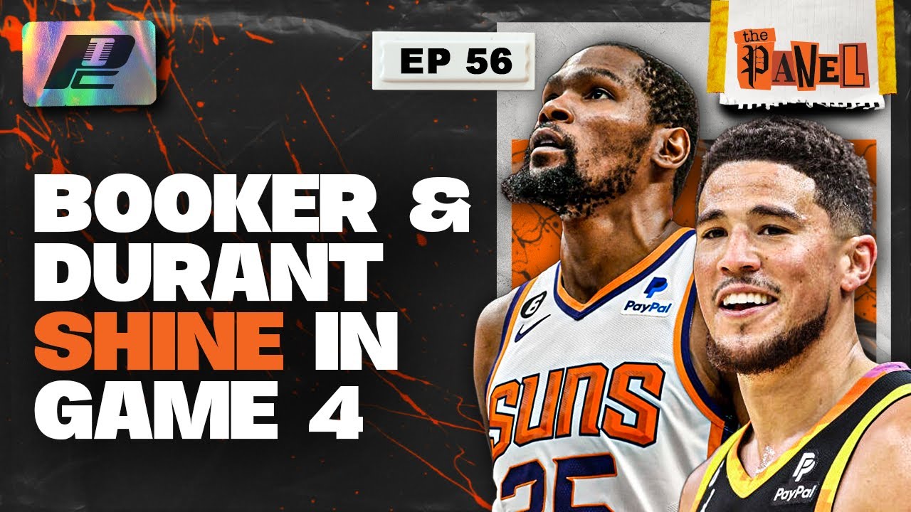 Booker & Durant Light Nuggets Up in Game 4 to Even Series | THE PANEL EP56