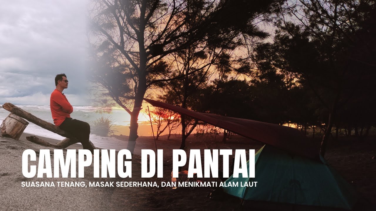 Camping Di Pantai Ciwidig Cidaun Cianjur Selatan