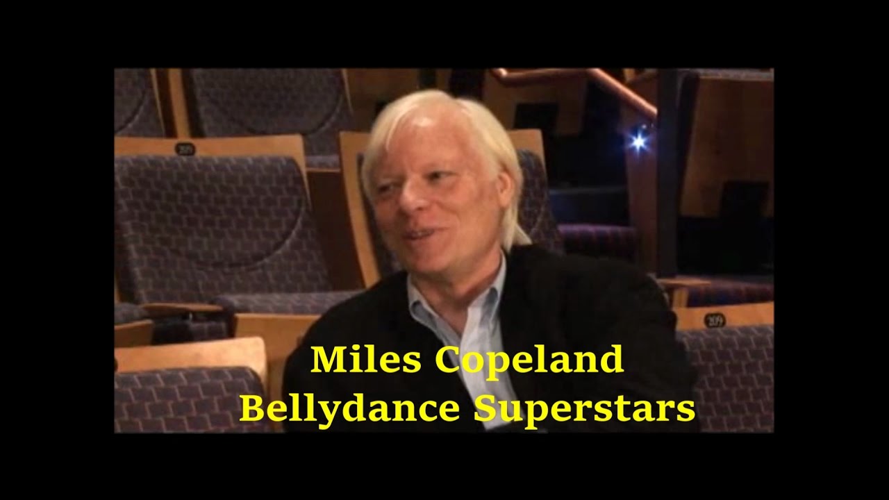 Greg Nosek Videography - Miles Copeland - Bellydance Superstars Interview