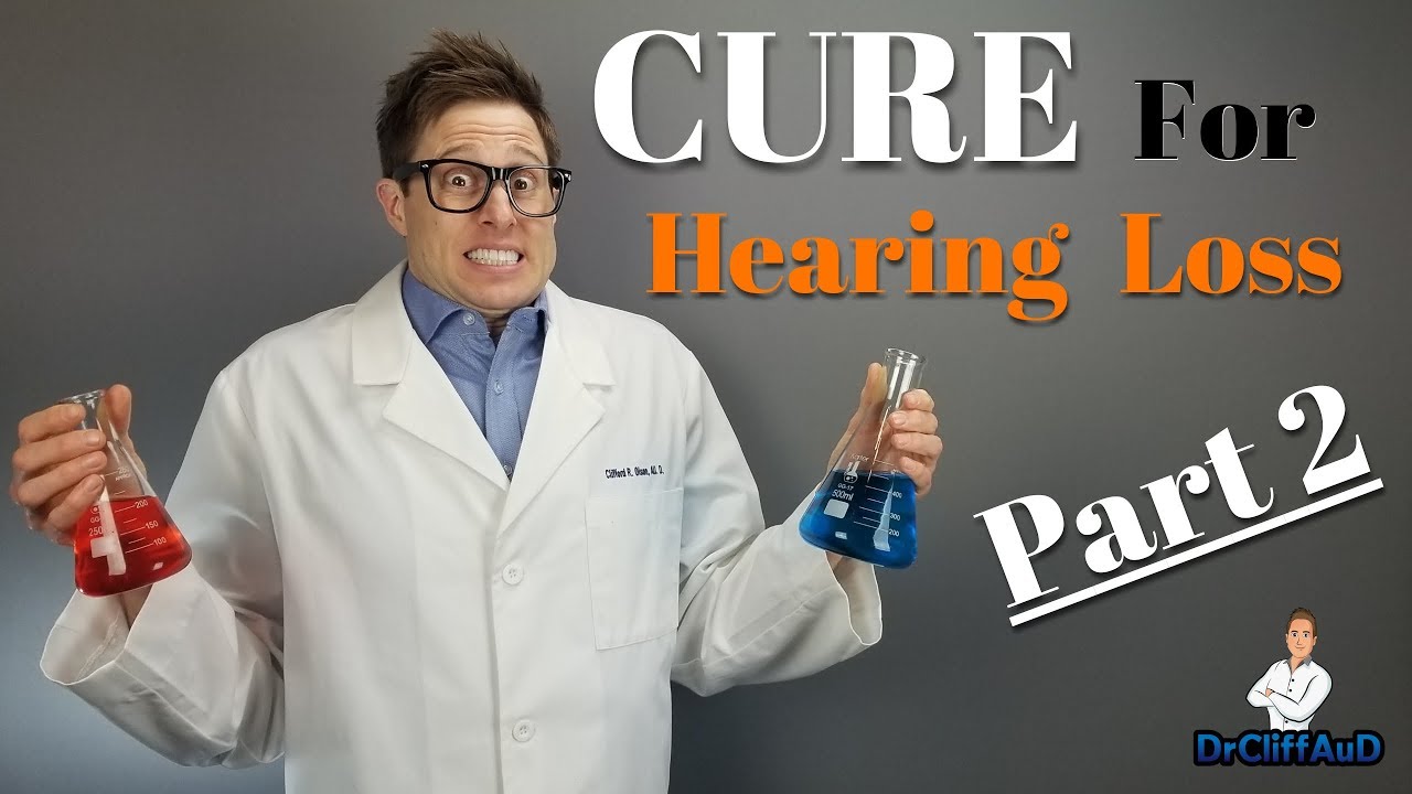 The Cure For Hearing Loss | Part 2 - Stem Cell Therapy