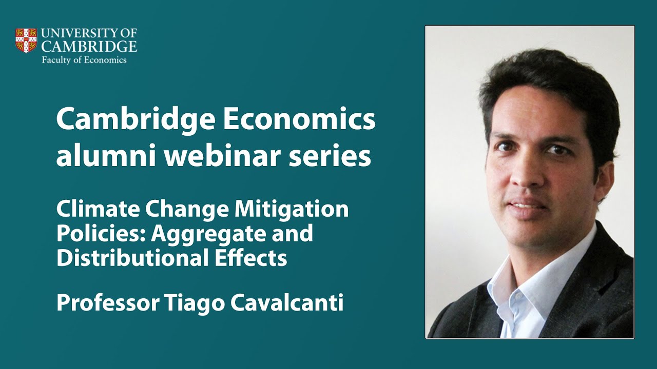 Cambridge Economics alumni webinar series: Climate tax policies - Tiago Cavalcanti