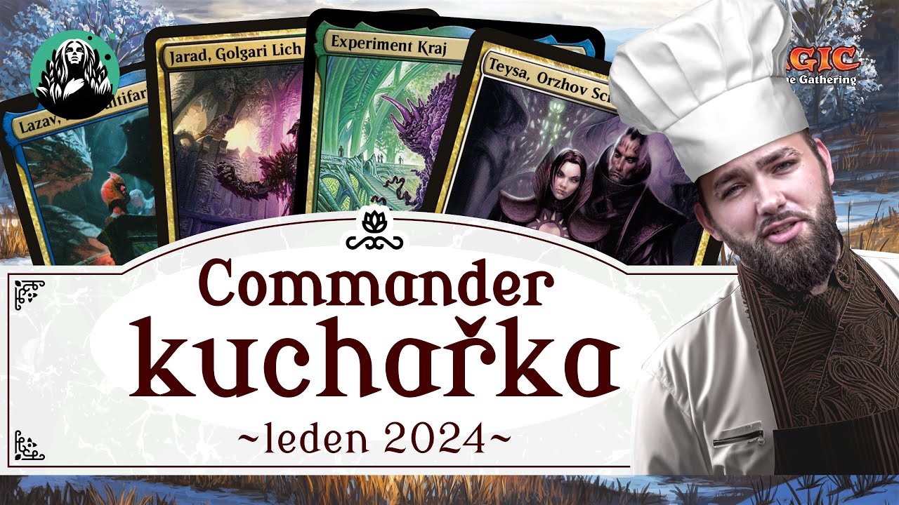 Sto věží Ravnicy: COMMANDER KUCHAŘKA, Leden 2024 │ #mtg x Najáda