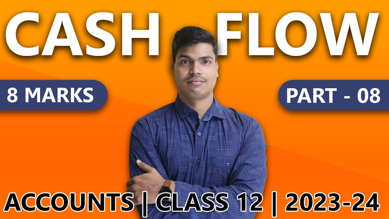 Cash flow statement Short Theory Questions | Part 8 | MUST WATCH | Class 12 Accounts Session 2023-24