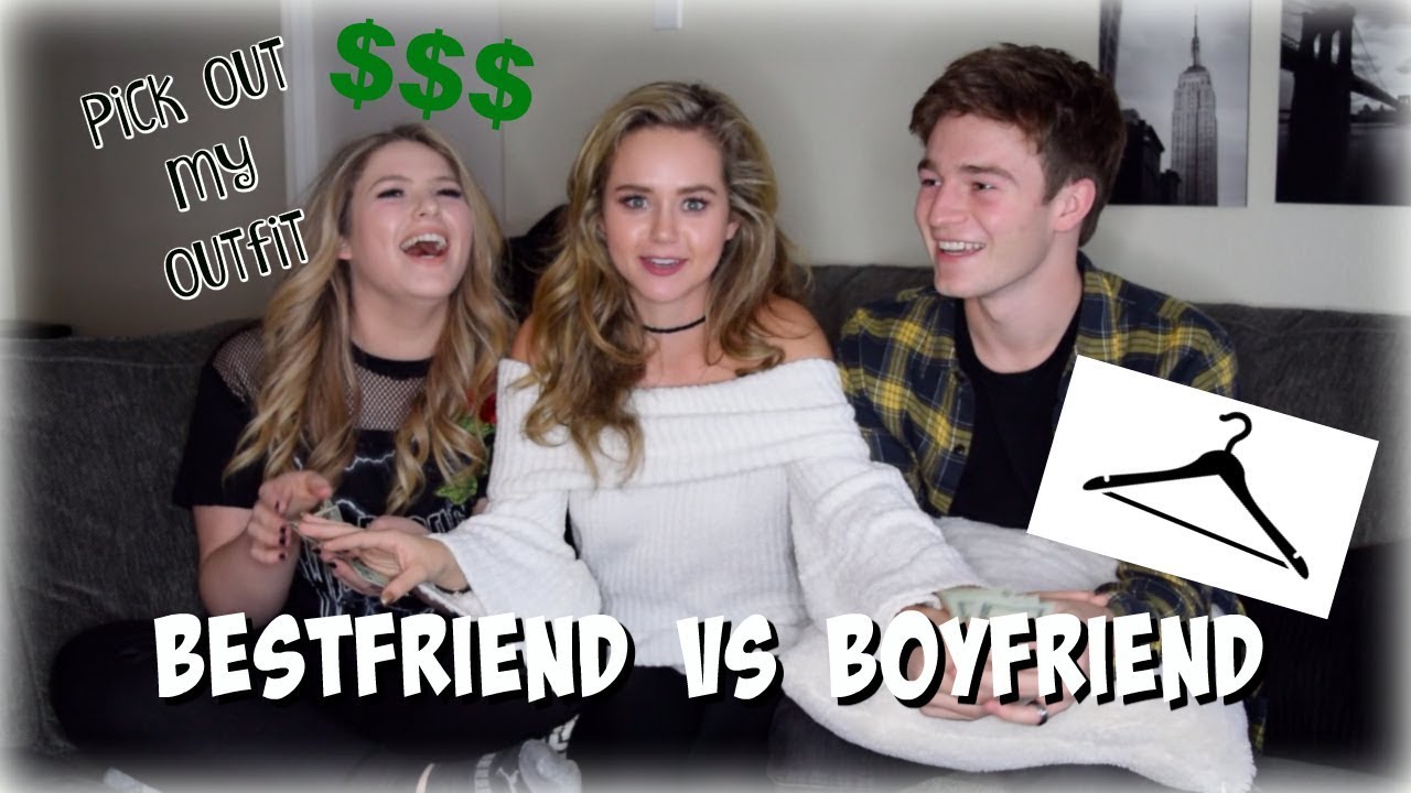 Boyfriend VS Bestfriend: picking out my outfit | Brec Bassinger