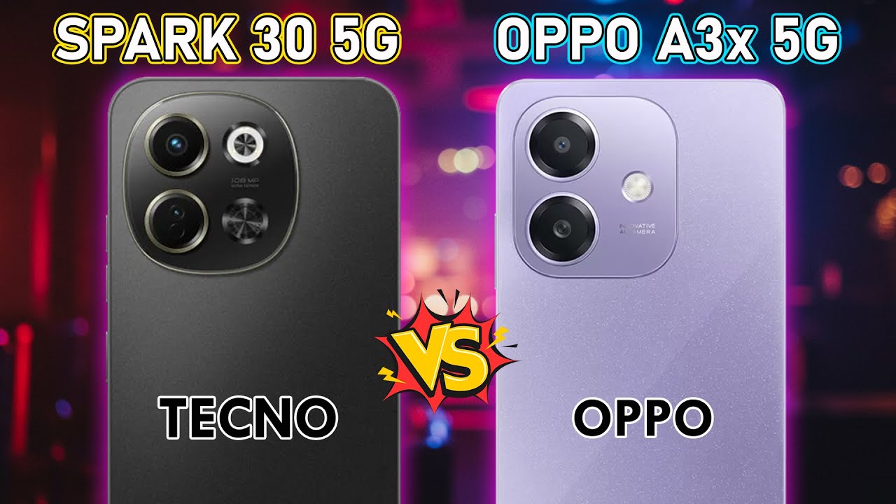 Tecno Spark 30 5G Vs Oppo A3x 5G