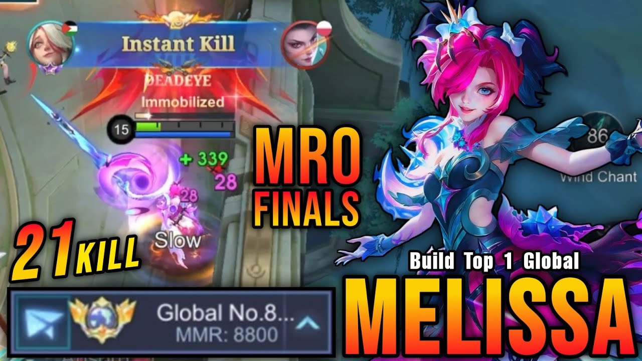 MRO FINALS!! 8.800 MMR Melissa Insane 21 Kills!! - Road To Top 1 Global Melissa ~ MLBB