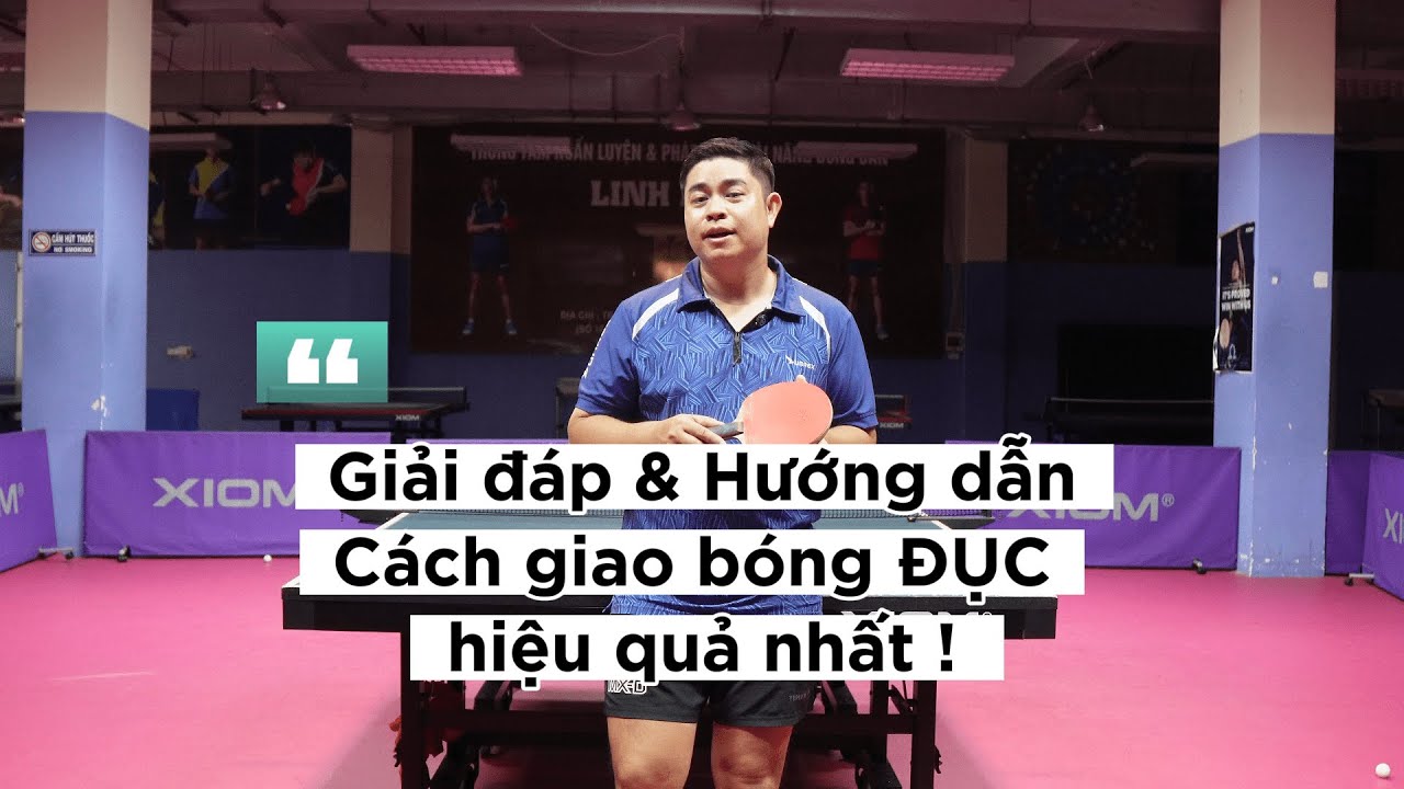 Số 34: Hướng dẫn giao bóng ĐỤC | How to learn HOOK SERVE | 10 vạn câu hỏi vì sao
