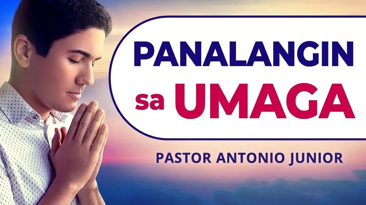 Panalangin sa Umaga kasama si Pastor Antônio Júnior