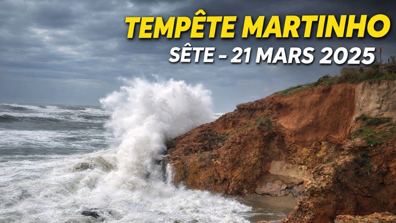 Sete - Tempête Martinho 21 mars 2025
