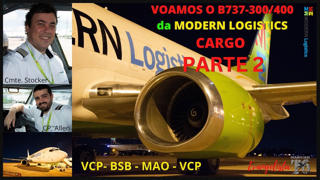 VOAMOS O BOEING 737/400 - 300 DA MODERN LOGISTICS             Campinas_Brasília_Manaus_Campinas