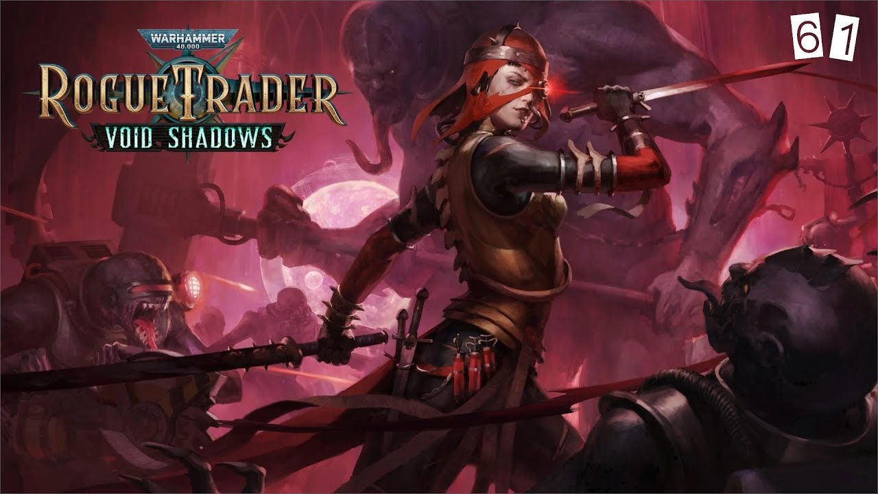 WH40k: Rogue Trader DLC (Heretic) - 061 - Kiava Gamma Manufactorum