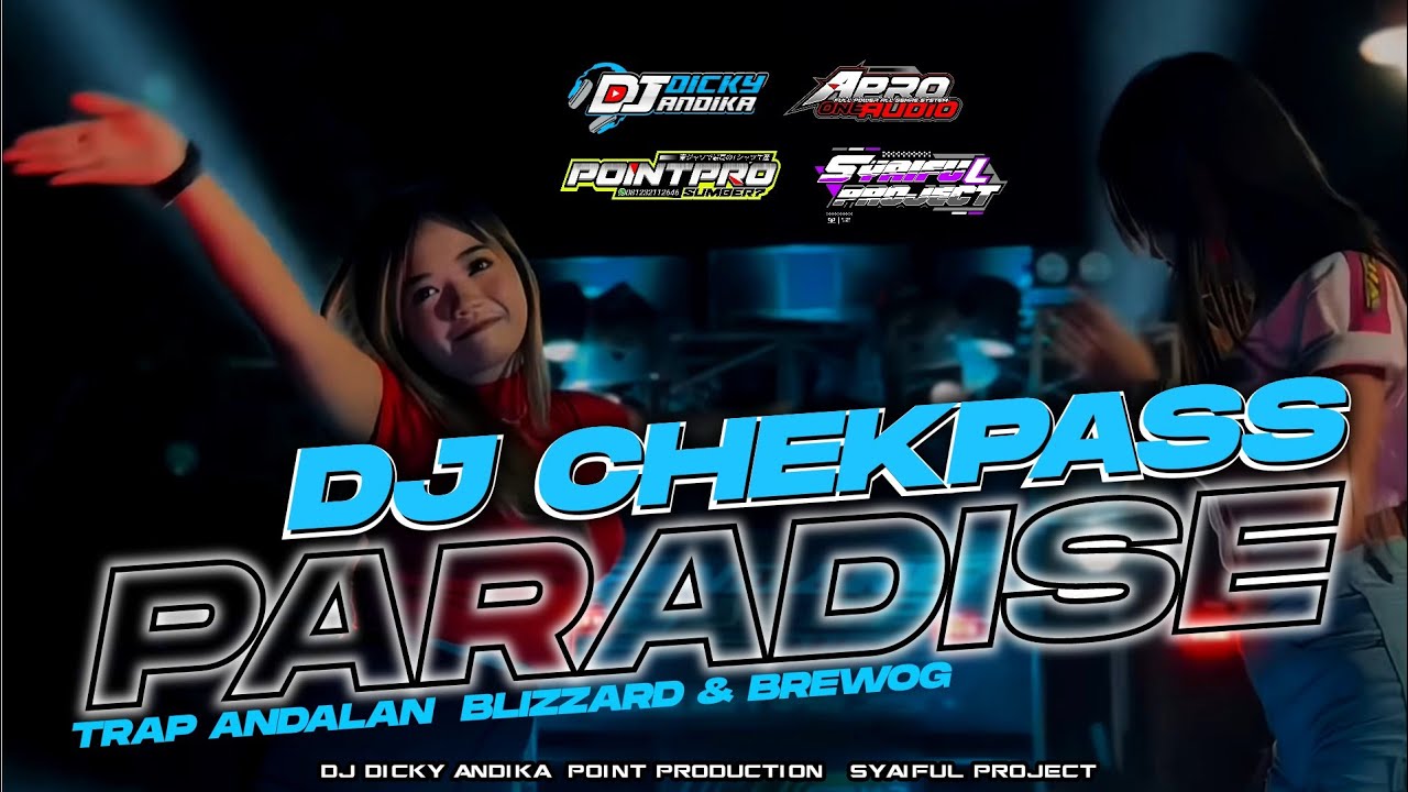 Dj Jinggle Blizzard Cek Pass X Paradise New Version Bass Nguk Nguk Glerr