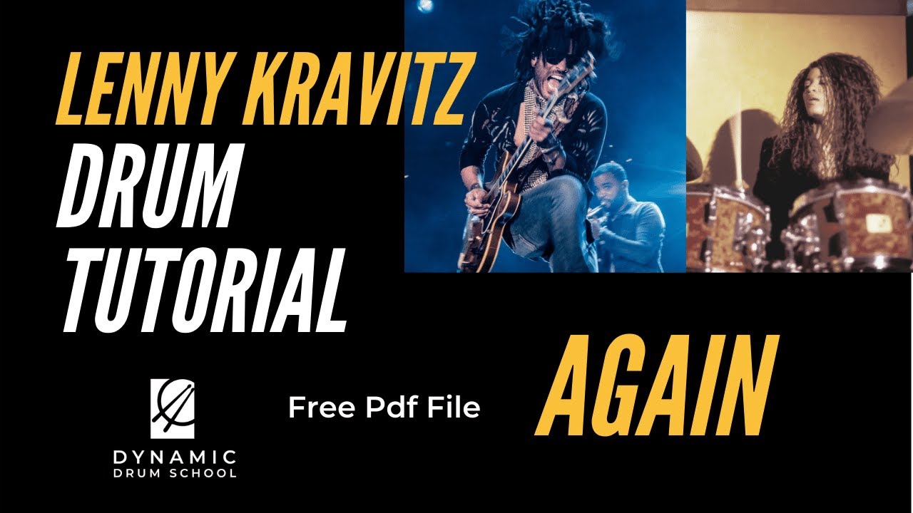 Lenny Kravitz | Again Drum Tutorial | Dynamic Drum School