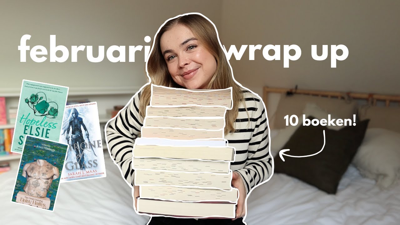 de 10 boeken die ik heb gelezen in februari | maandelijkse wrap up