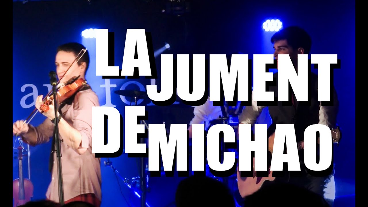 La jument de Michao - La Cage au Folk