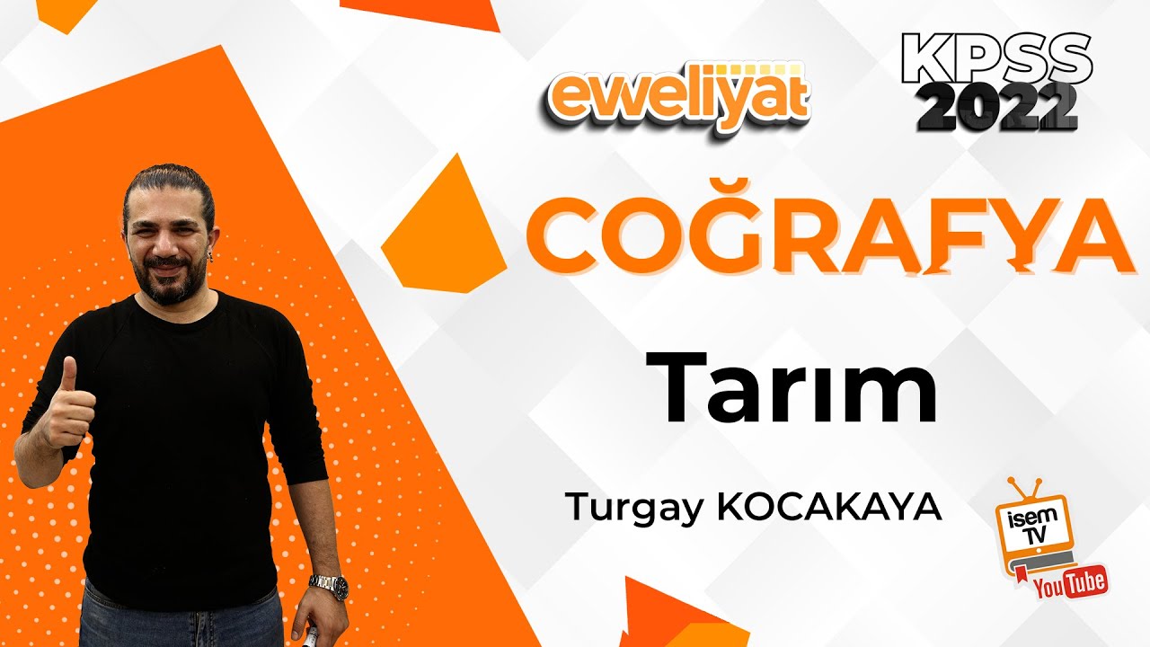 19 - TARIM - TURGAY KOCAKAYA ( KPSS - TYT - AYT - LGS )