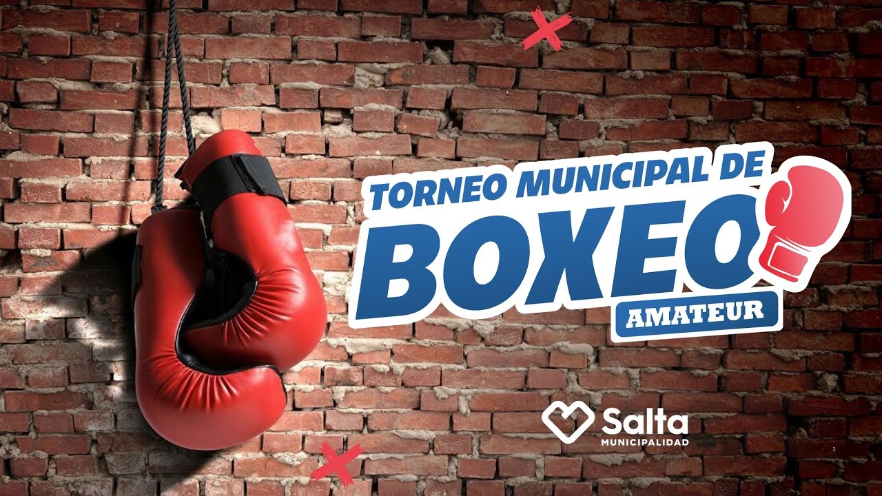 TORNEO MUNICIPAL DE BOXEO DE LA CIUDAD DE SALTA