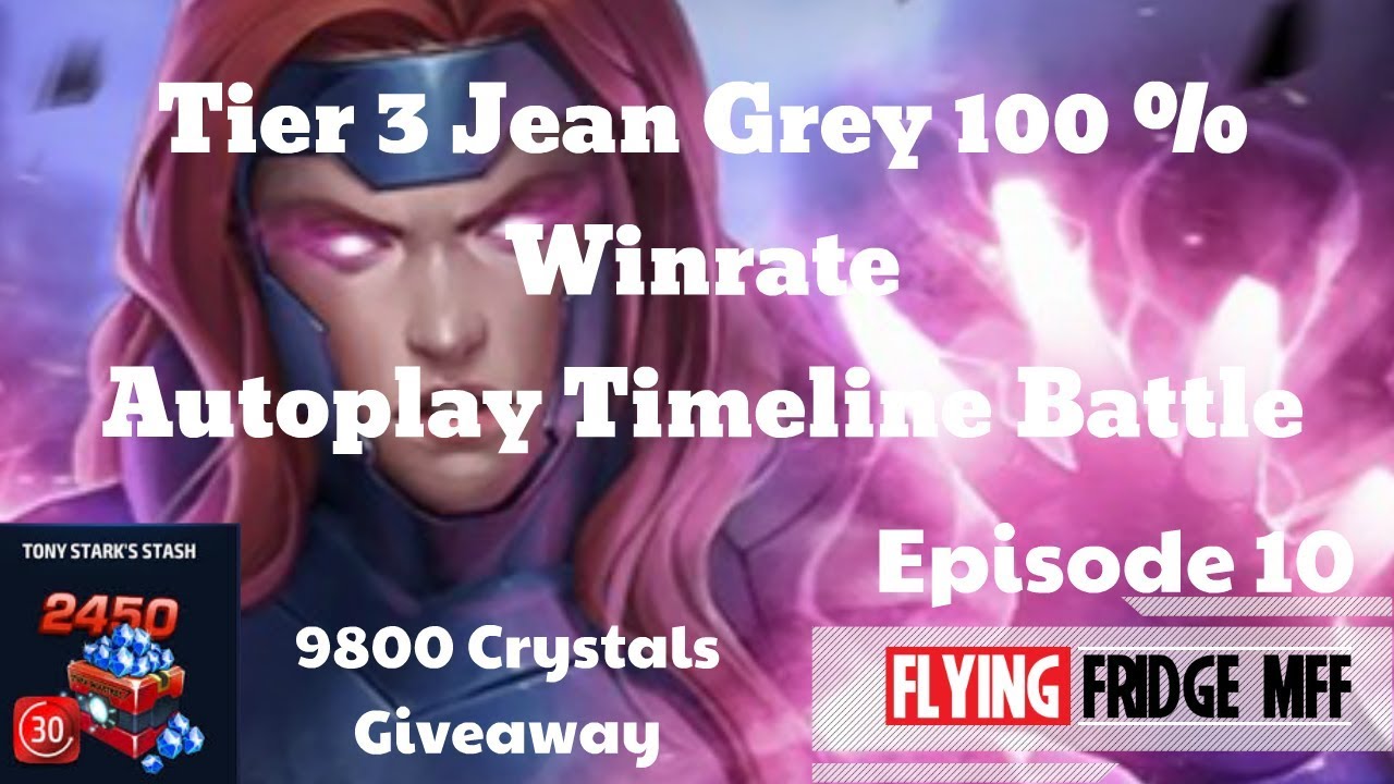 100% Winrate Tier 3 Jean Grey (CTP Regen) Autoplay Timeline Battle #9800Crystalsgiveaway
