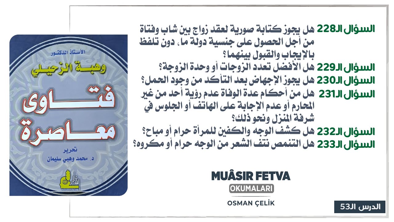 MUÂSIR FETVA OKUMALARI | 53.DERS
