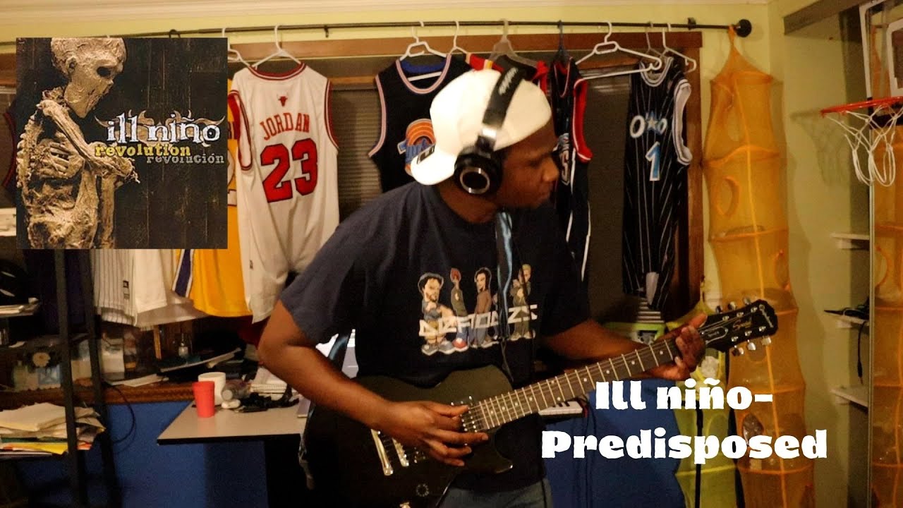 Ill niño-Predisposed (guitar cover)