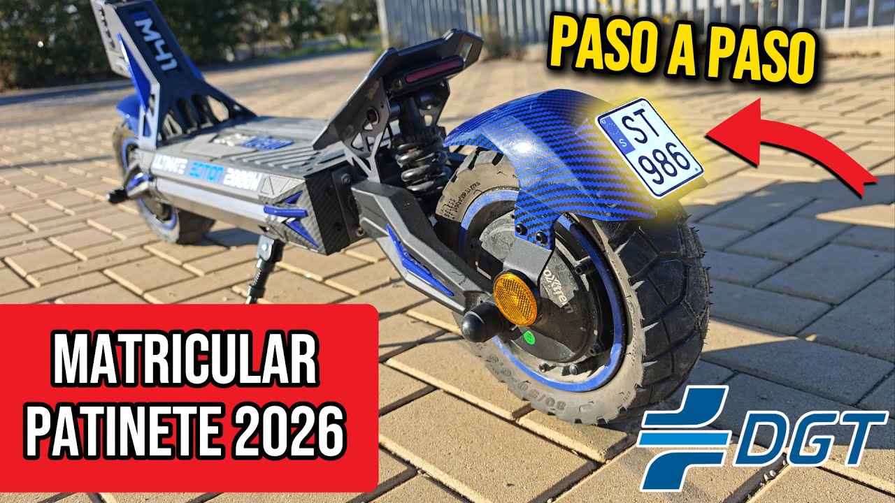 COMO MATRICULAR un Patinete El&eacute;ctrico - TUTORIAL DGT | (2026)