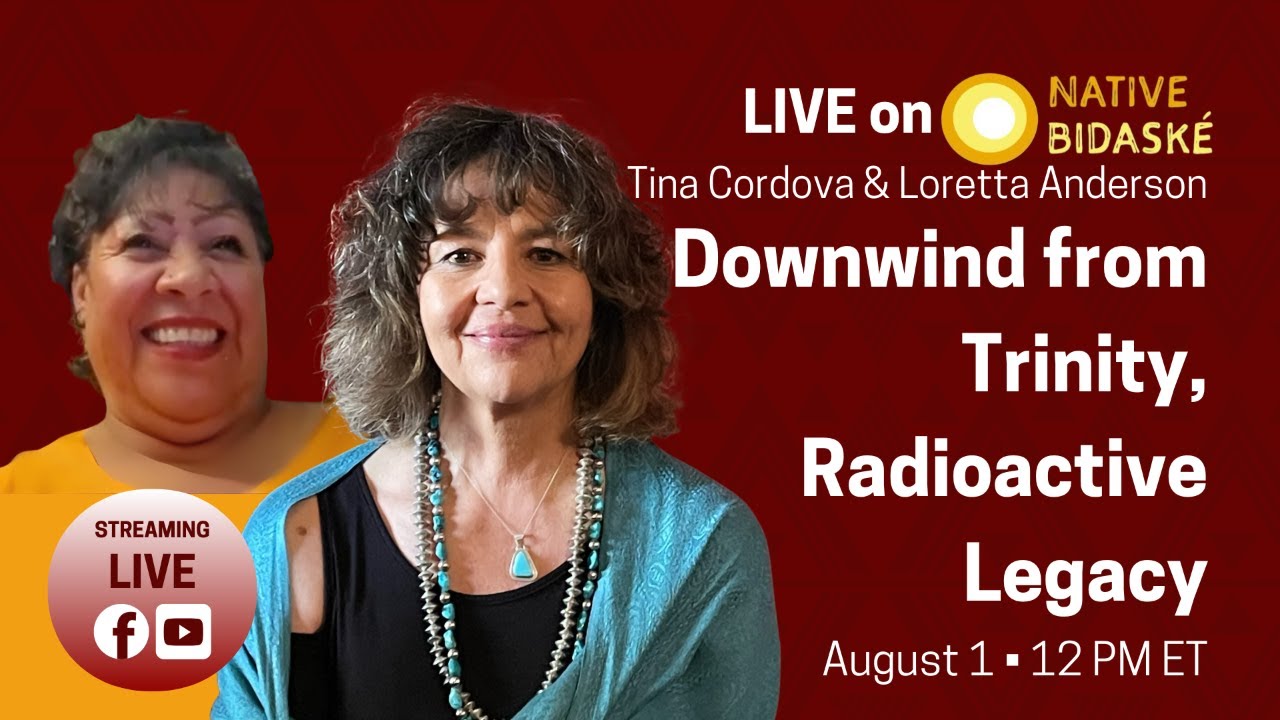 Native Bidaské: Downwind from Trinity, Radioactive Legacy
