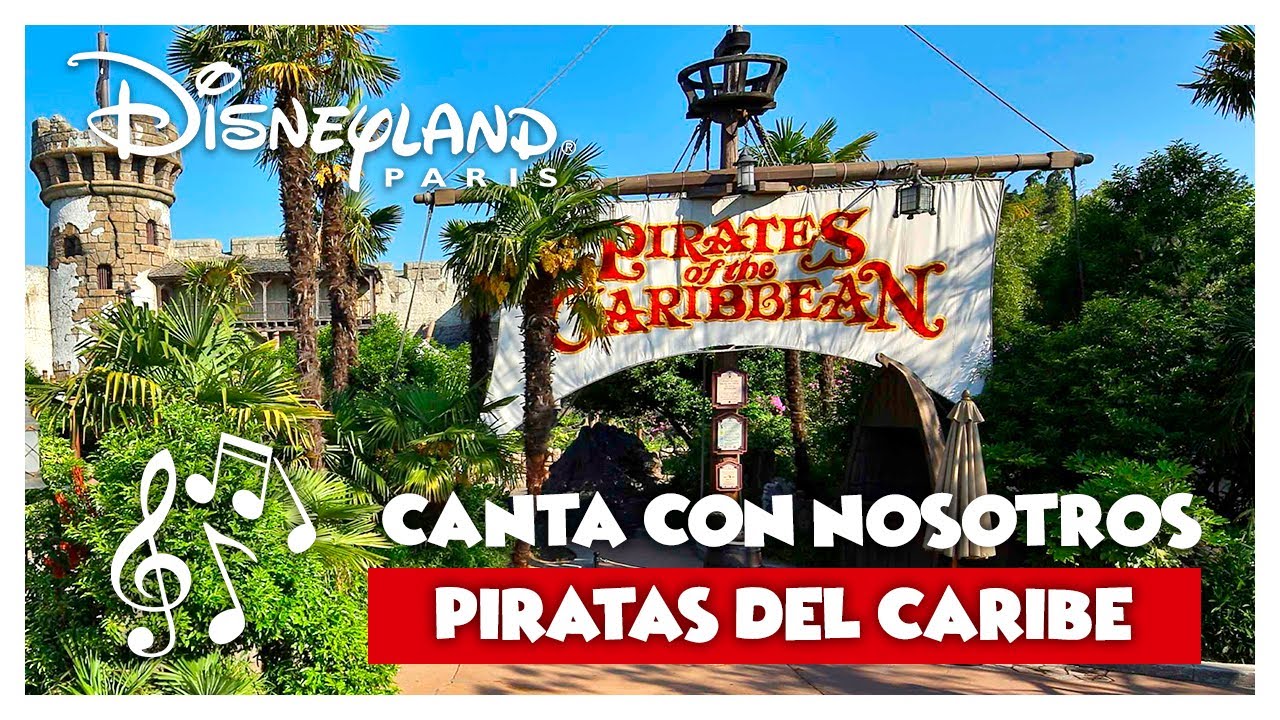 CANTA CON NOSOTROS: YO-HO en CASTELLANO con letra - Piratas del Caribe - ATRACCIONES DISNEY