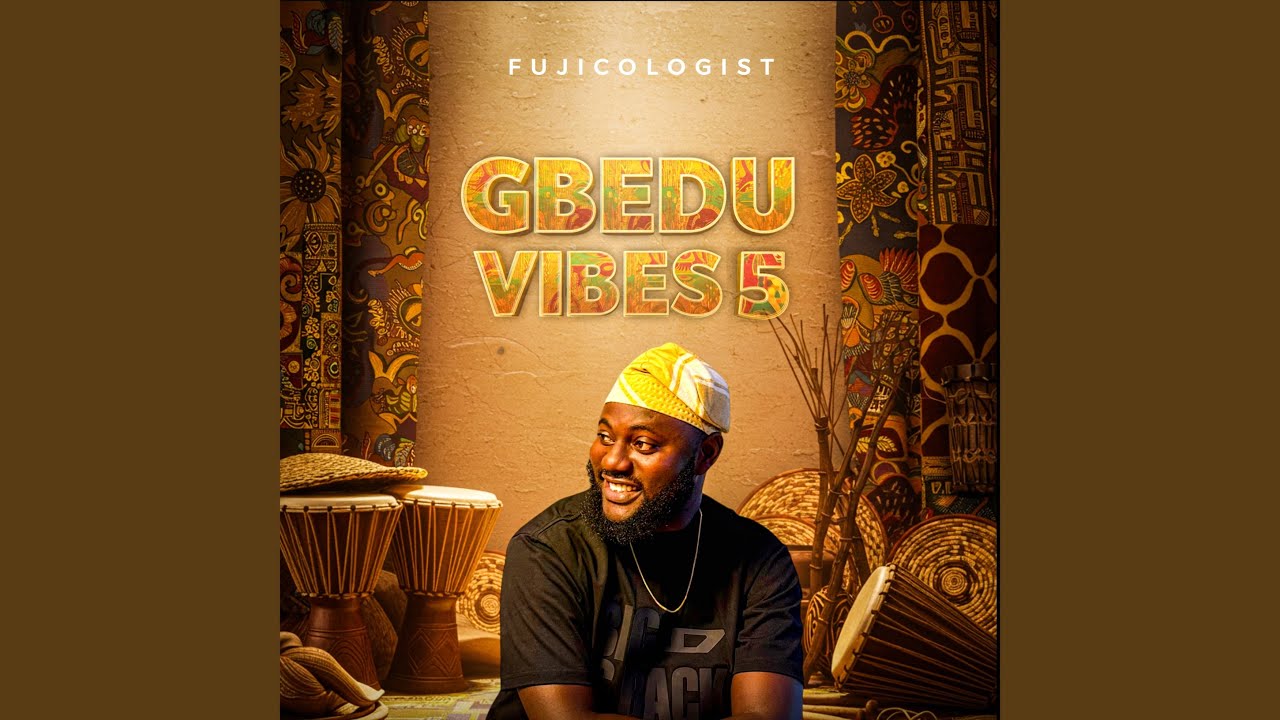 Gbedu Vibes 5