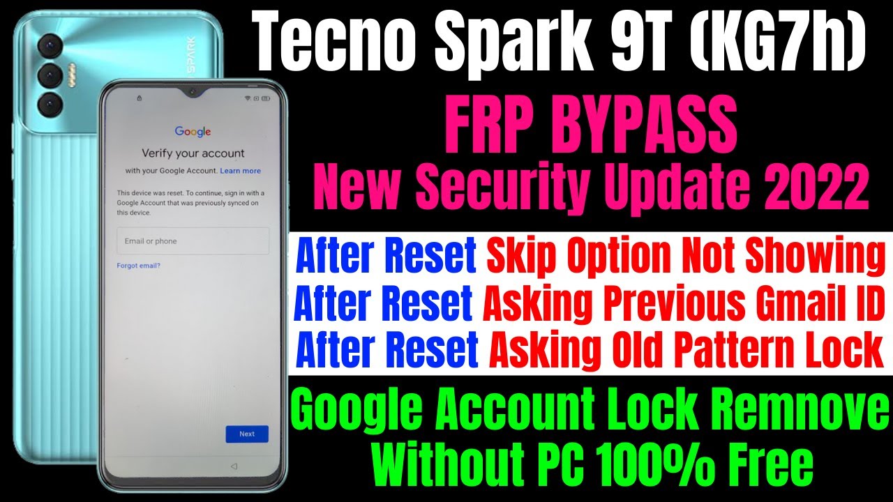 Tecno Spark 9T (KG7h) Frp Bypass New Security Android 11 Update Without PC 100% Free