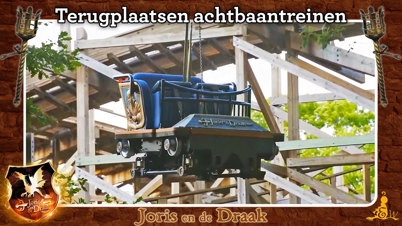 [#Efteling] Joris en de Draak - Terugplaatsen achtbaantreinen (2017)