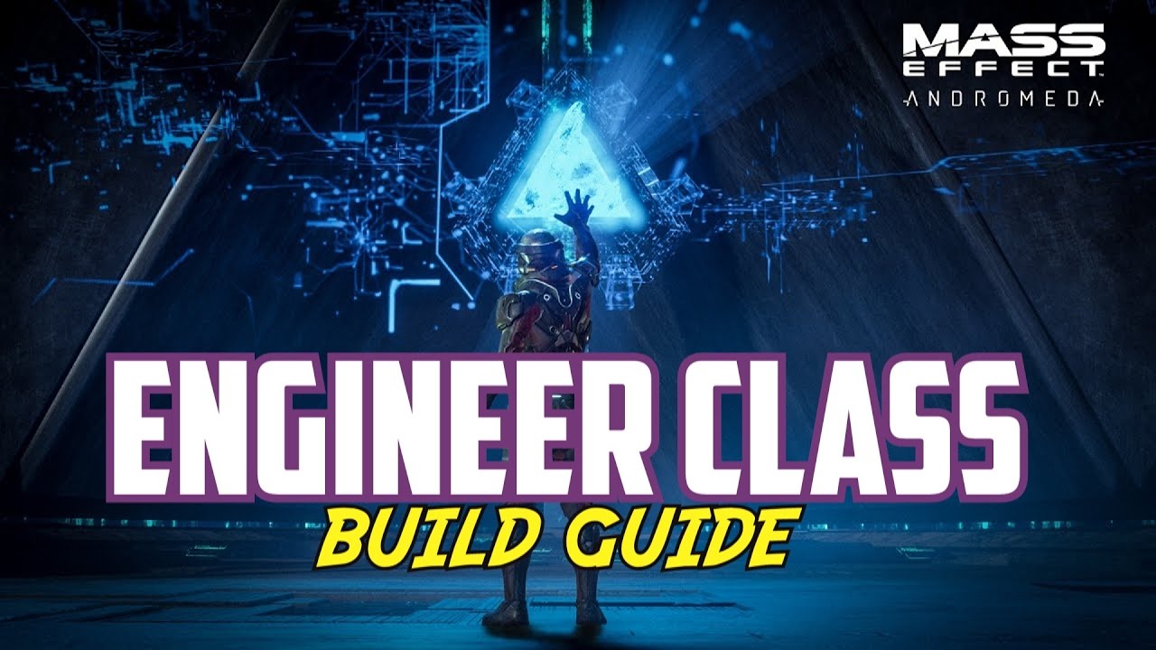Mass Effect Andromeda - OP Engineer Build Guide (Insanity Difficulty)