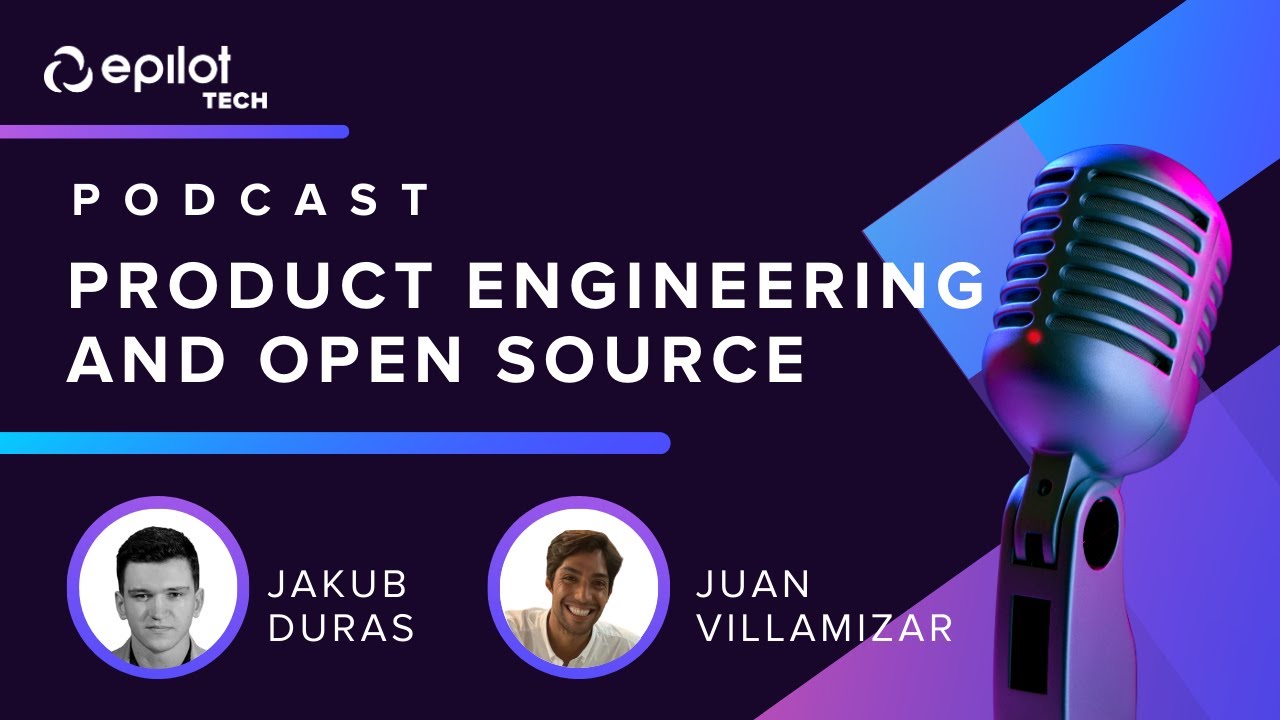 Product Engineering Mindset and Open Source