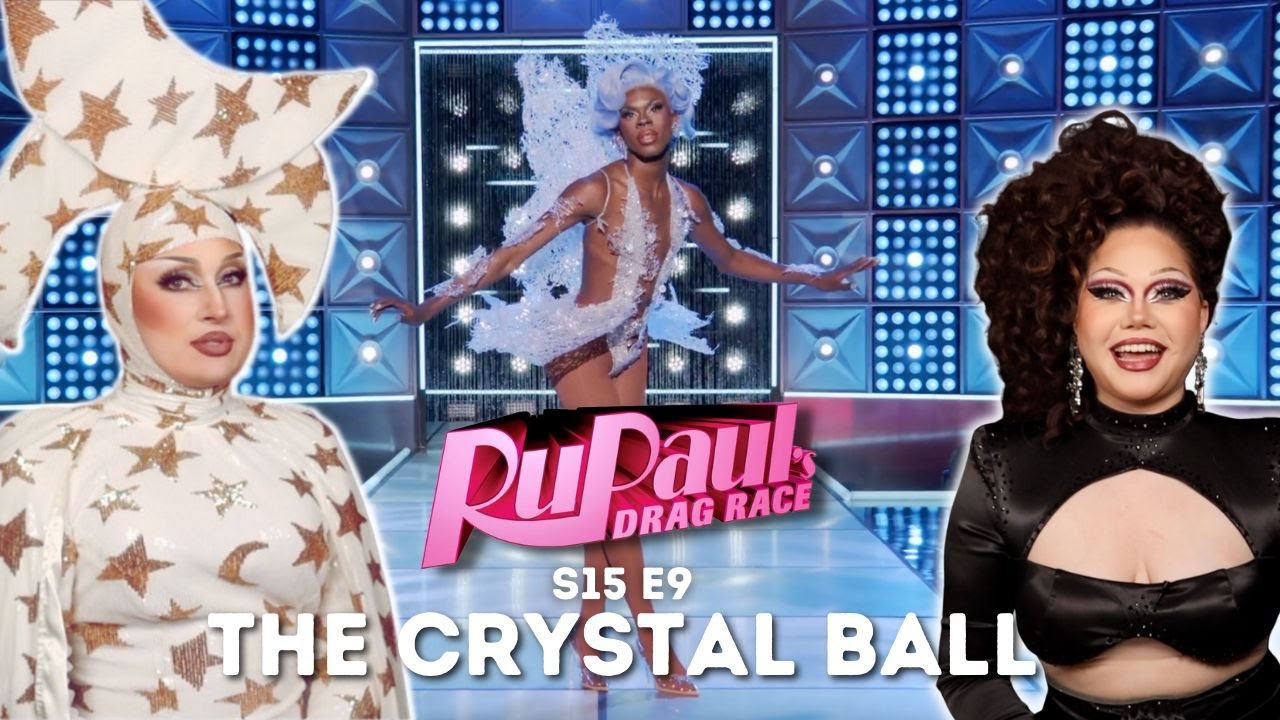 The Crystal Ball - Drag Race S15 E9 - Full Episode review with Maddy Morphosis and Miss Liza